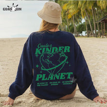 Load image into Gallery viewer, Women's Create A Kinder Planet Oversized Street Sweatshirt