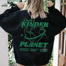 Load image into Gallery viewer, Women's Create A Kinder Planet Oversized Street Sweatshirt