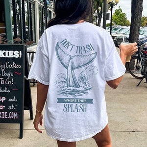 Women's Don't Trash Where They Splash Vintage T-Shirt