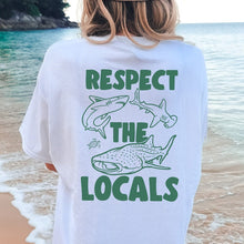 Load image into Gallery viewer, Women&#39;s Respect The Locals T-Shirt